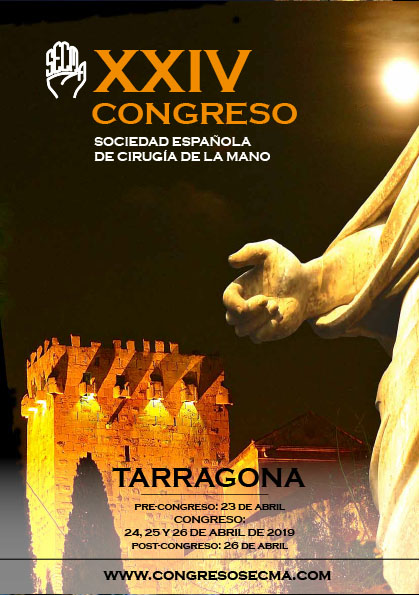 XXIV CONGRESO SOCIEDAD ESPAÑOLA DE CIRUGÍA DE LA MANO TARRAGONA