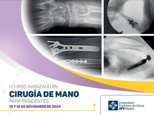 I CURSO AVANZADO EN CIRUGÍA DE MANO PARA RESIDENTES @ Universidad Francisco de Vitoria (Madrid)