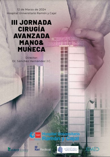 III JORNADA CIRUGÍA AVANZADA MANO Y MUÑECA
