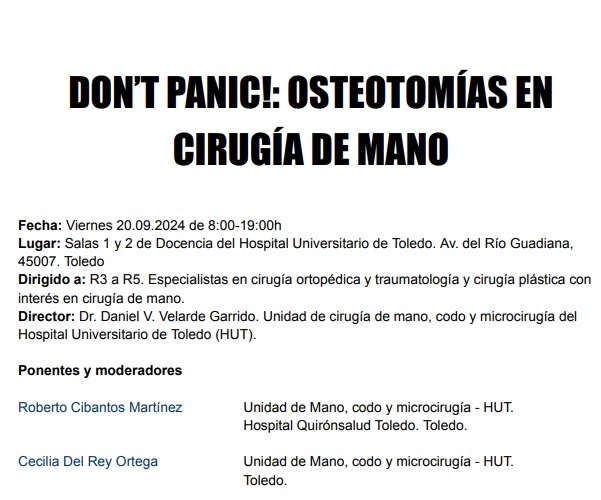 DON’T PANIC! OSTEOTOMÍAS EN CIRUGÍA DE MANO