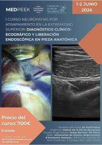 I CURSO NEUROPATIAS POR ATRAPAMIENTO EN LA EXTREMIDAD SUPERIOR: @ UNIVERSIDAD DE GIRONA
